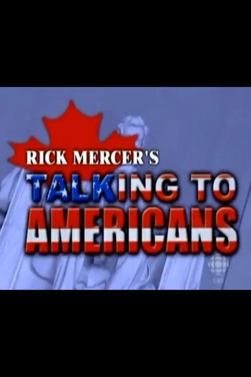 Rick Mercer interpreta a Himself en Talking to Americans