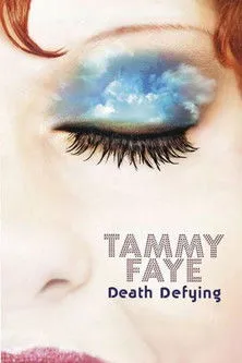 Póster de Tammy Faye Death Defying