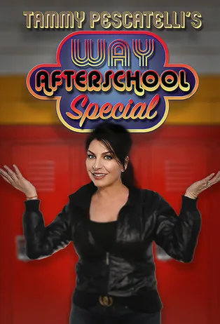 Tammy Pescatelli interpreta a Herself en Tammy Pescatelli's Way After School Special