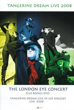 Póster de Tangerine Dream - The London Eye Concert - Live at the Forum London