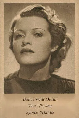 Sybille Schmitz interpreta a Self (archive footage) en Tanz mit dem Tod: Der Ufa-Star Sybille Schmitz