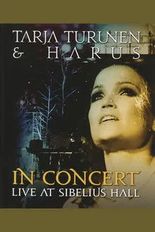Tarja Turunen interpreta a Herself en Tarja Turunen e Harus: In Concert - Live at Sibelius Hall