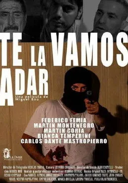 Póster de Te la vamos a dar