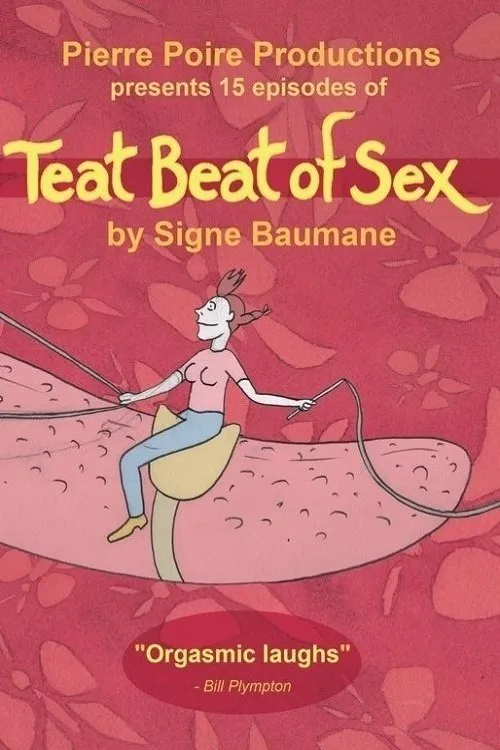 Signe Baumane interpreta a narrator en Teat Beat of Sex