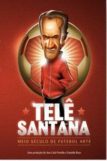 Póster de Telê Santana: Meio Século de Futebol Arte
