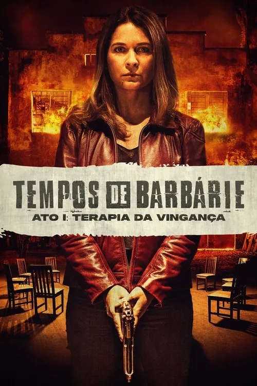 Póster de Tempos de Barbárie – Ato I: Terapia de Vingança