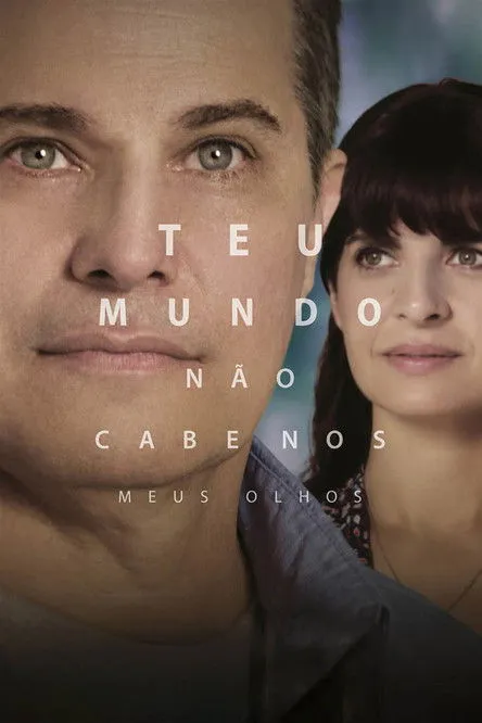Póster de Teu Mundo Não Cabe Nos Meus Olhos