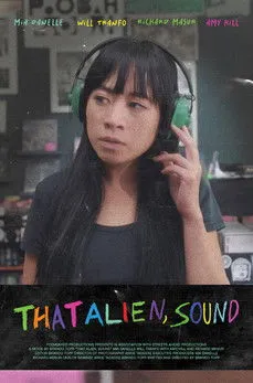Póster de That Alien, Sound
