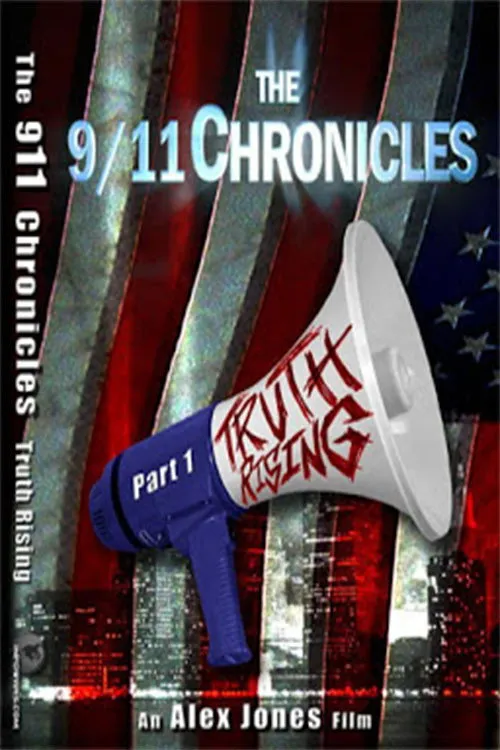 Póster de The 9/11 Chronicles Part One: Truth Rising