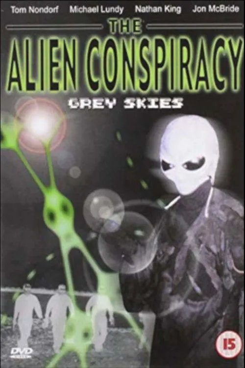 Póster de The Alien Conspiracy: Grey Skies