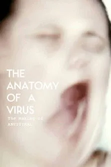 Póster de la película The Anatomy of a Virus: The Making of Antiviral