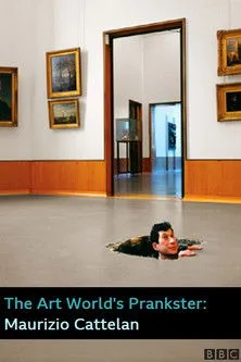 Póster de The Art World's Prankster: Maurizio Cattelan