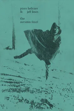 Piero Heliczer interpreta a en The Autumn Feast
