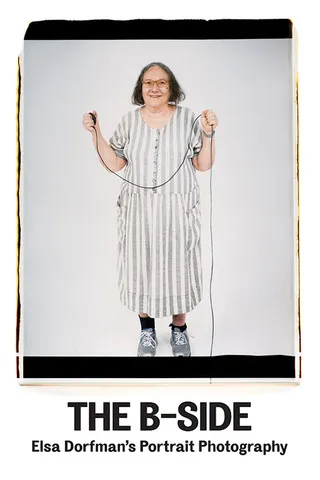 Póster de The B-Side: Elsa Dorfman's Portrait Photography