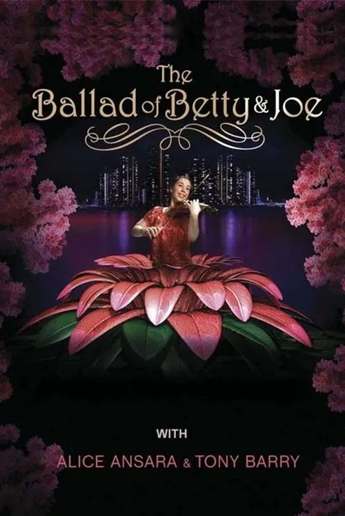 Alice Ansara interpreta a Betty en The Ballad of Betty & Joe
