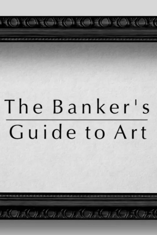 Póster de The Banker's Guide to Art