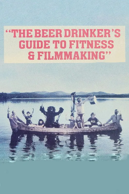 Portada de The Beer Drinker's Guide to Fitness and Filmmaking