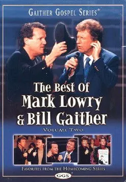 Póster de la película The Best of Mark Lowry & Bill Gaither Volume 2