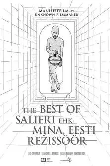 Póster de The Best of Salieri ehk Mina, Eesti režissöör