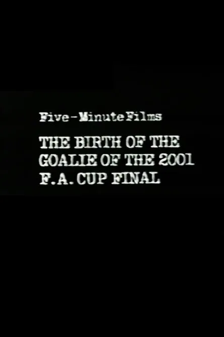 Richard Ireson interpreta a Father en The Birth of the Goalie of the 2001 F.A. Cup Final