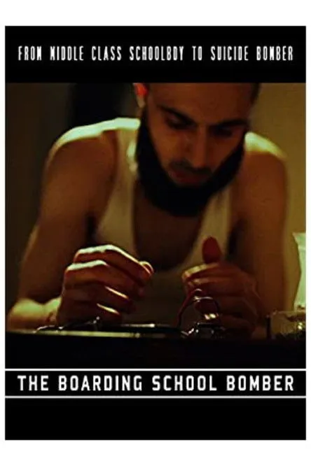 Póster de The Boarding School Bomber