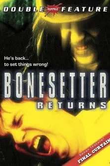 Póster de The Bonesetter Returns