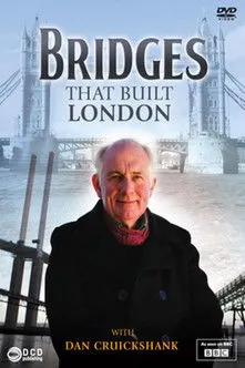 Dan Cruickshank interpreta a Himself en The Bridges That Built London