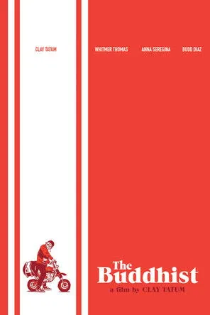 Clay Tatum interpreta a en The Buddhist