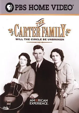 Póster de The Carter Family: Will the Circle Be Unbroken