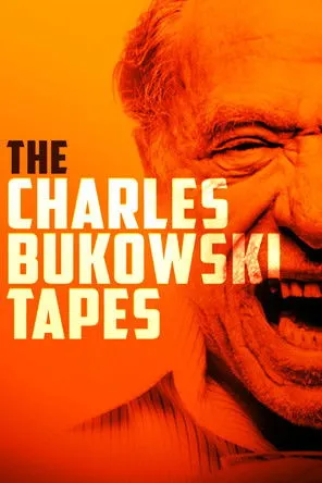 Charles Bukowski interpreta a Himself en The Charles Bukowski Tapes