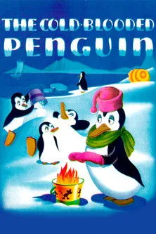 Póster de la película The Cold-blooded Penguin