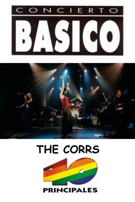 Póster de la película The Corrs: Concierto Básico 40 Principales