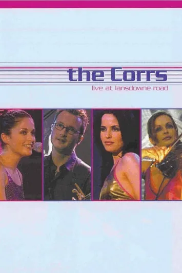 Póster de The Corrs: Live at Lansdowne Road