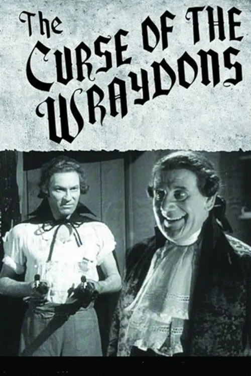 Barry O'Neill interpreta a George Wraydon en The Curse of the Wraydons