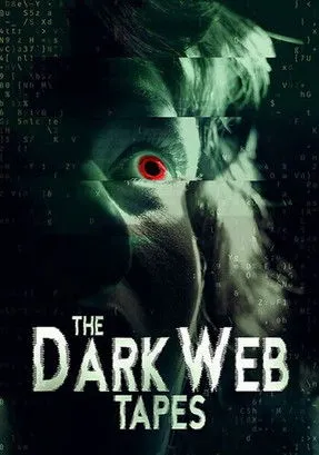 Póster de The Dark Web Tapes