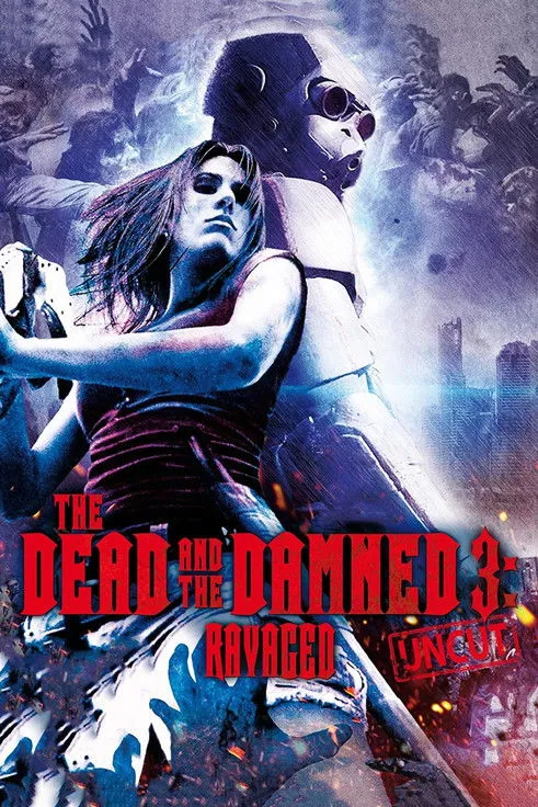 Póster de The Dead and the Damned 3: Ravaged