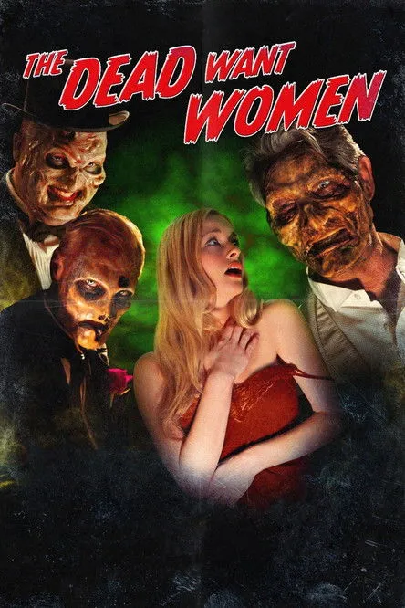 Póster de The Dead Want Women