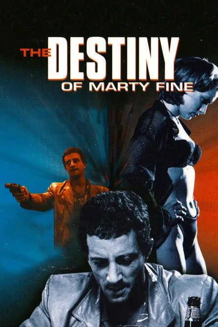 Póster de The Destiny of Marty Fine
