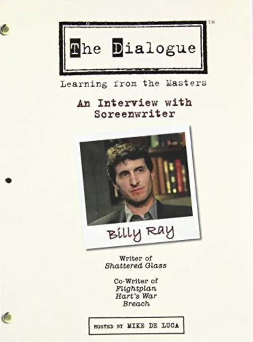 Póster de The Dialogue: An Interview with Screenwriter Billy Ray
