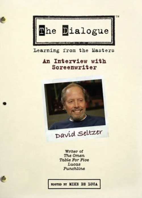 Póster de The Dialogue: An Interview with Screenwriter David Seltzer