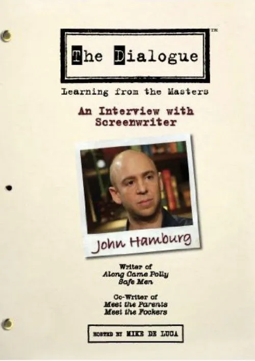 Póster de The Dialogue: An Interview with Screenwriter John Hamburg