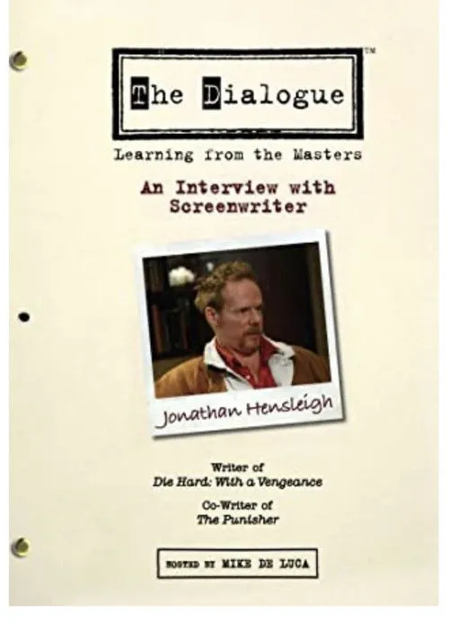 Póster de The Dialogue: An Interview with Screenwriter Jonathan Hensleigh