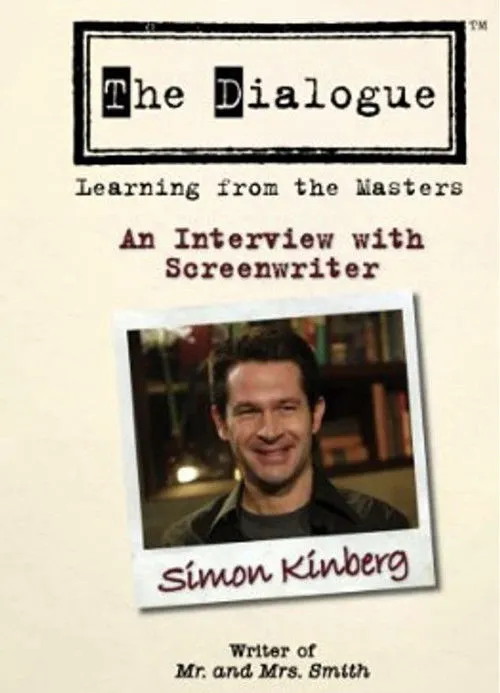 Póster de The Dialogue: An Interview with Screenwriter Simon Kinberg