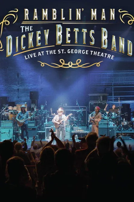 Dickey Betts interpreta a Himself en The Dickey Betts Band: Ramblin' Live at the St. George Theater