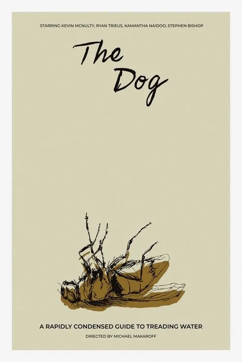 Póster de la película The Dog - A Rapidly Condensed Guide to Treading Water