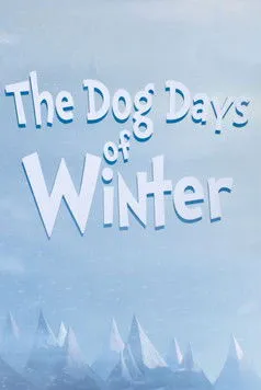 Póster de la película The Dog Days of Winter