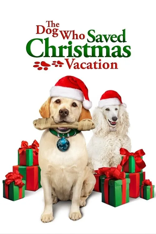 Póster de The Dog Who Saved Christmas Vacation