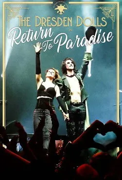 Póster de The Dresden Dolls: Return to Paradise