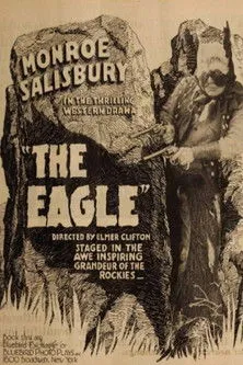 Monroe Salisbury interpreta a John Gregory ('The Eagle') en The Eagle