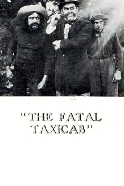 Póster de la película The Fatal Taxicab